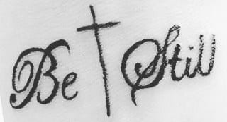 Be Still Tattoo